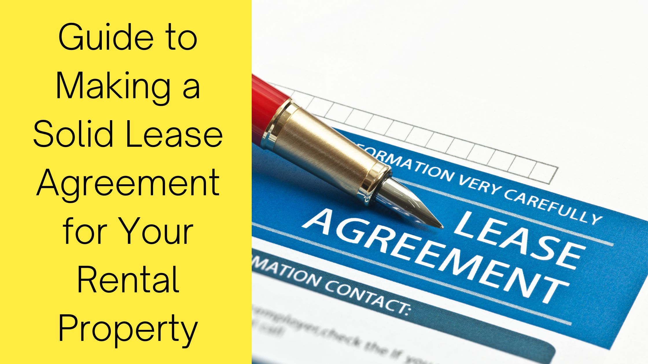 Guide to Making a Solid Lease Agreement For Your Rental Property